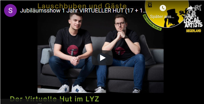 Jubiläums-Stream aus dem Lÿz: 1 Jahr Der virtuelle Hut